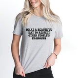 What A Beautiful Day To Respect Other People's Pronouns T-Shirt, LGBTQ+ Shirt, Pride Tee