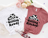 Getting Hitched Getting Rowdy T-Shirt, Western Bachelorette Party Shirt, Bridal Party Shirt