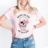 Bride or Die Shirt, Rock Bridal Party Shirt