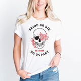 Bride or Die Shirt, Rock Bridal Party Shirt