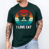 I Love Cat Shirt, Cat Dad Shirt, Cat Mom Life Shirt