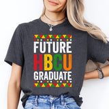 Future HBCU Graduate Shirt, Black College Tee, Black School Graduation Sweatshirt