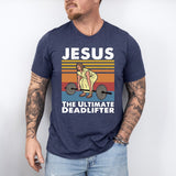 Jesus Shirt, Lifting Shirt, GYM Shirt, Fitness Shirt, Deadlifter Shirt, Motivational Shirt