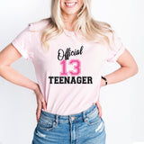 Official Teenager T-Shirt, 13th Birthday Tee, Birthday Girl Shirt, Thirteenth Birthday Shirt