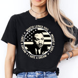 Martin Luther King Day Shirt, MLK Shirt, His Dream Is My Dream Shirt