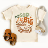 My God Is So Big Shirt, Christian Kids Truck Shirt