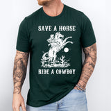 Save A Horse Ride A Cowboy Shirt, Country Girl Shirt,  Farmer shirt, western life shirt,