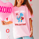 Sorry Girls My Mommy Is My Valentine Shirt, Mommy Valentine's Day T-Shirt