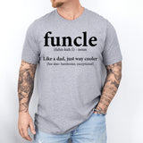 Funcle Definition Shirt, Funny Uncle Shirt, Funcle T-Shirt