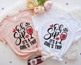 Oh Sip Its a Girls Trip Shirt, Girls Trip Shirt, bachelorette trip shirt,  girls vacation shirt