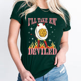 I'll Take Em' Deviled Sweatshirt, Devil Egg T-Shirt