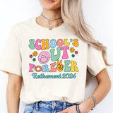 Schools Out Forever Shirt, Retirement 2024 Tee, End Of School Shirt