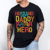 Husband Daddy Protector Hero Shirt, Fathers Day T-Shirt