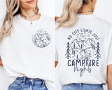 Campfire Shirt, No City Lights Just Camp Fire Nights Shirt