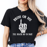 Rock Bachelorette, Emo Bachelorette Party, Bride or Die Shirt,  Bride Squad Shirt