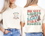 No City Lights Just Camp Fire Nights Shirt, Camping Crew Shirt, Camp Lover shirt