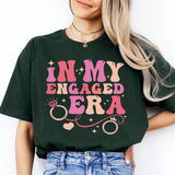 In My Engaged Era Shirt, Engagement Shirt, Wedding Party Shirt, Bachelorette Shirt