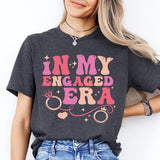 In My Engaged Era Shirt, Engagement Shirt, Wedding Party Shirt, Bachelorette Shirt