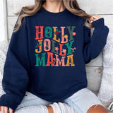 Holly Jolly Mama Sweatshirt, Mom Christmas Sweatshirt, Holly Jolly Mama Shirt