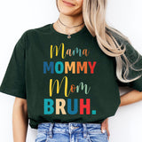 Mama Mommy Mom Bruh Sweatshirt, Shirt for Mom from Daughter Son