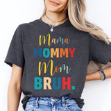 Mama Mommy Mom Bruh Sweatshirt, Shirt for Mom from Daughter Son