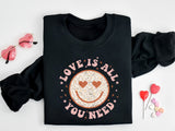 Love is All you Need Shirt, Valentines Tee, Valentine Tees, Valentine's Day Shirt