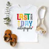 Last Day Autographs Shirt, Last Day Of School Shirt, End Of School T-Shirt