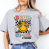 Bruh We Out Teacher Shirt, Last Day of School Shirt for Teacher, Graduation Tee