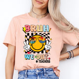 Bruh We Out Teacher Shirt, Last Day of School Shirt for Teacher, Graduation Tee