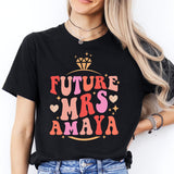 Future Mrs Shirt, Custom Bride Shirt, Bridal Party Shirt, Engaged Shirt Bride To Be Shirt