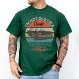 I'm Not Old I'm A Classic Shirt, 72nd Birthday Shirt