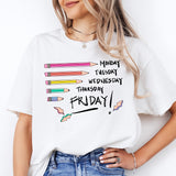 Monday Tuesday Wednesday Thursday Friday Shirt, Teacher Life T-Shirt