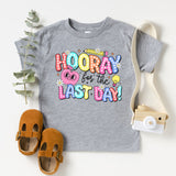 Hooray For The Last Day Shirt, The End Of School Shirt, Funny Teacher Shirt