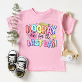 Hooray For The Last Day Shirt, The End Of School Shirt, Funny Teacher Shirt