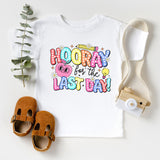 Hooray For The Last Day Shirt, The End Of School Shirt, Funny Teacher Shirt