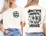 There's Some Horrors In This House Shirt,  Halloween Shirt