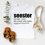 Seester Definition Shirt, Seester Noun Shirt