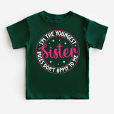 I'm The Youngest Sister Shirt, Family Sibling Shirt