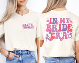 Custom In My Bride Era Shirt, In My Bride Era Shirt, Custom Bridesmaid Shirt