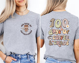 100 Days Of School Coffee Shirt, 100 Days of Coffee and Chaos Tee, School Break Shirt