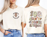 100 Days Of School Coffee Shirt, 100 Days of Coffee and Chaos Tee, School Break Shirt