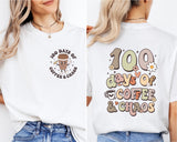 100 Days Of School Coffee Shirt, 100 Days of Coffee and Chaos Tee, School Break Shirt