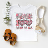 My Teacher Survived 100 Days Of Me Shirt, 100 Days Of School Shirt, Teacher Life Shirt