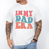 In My Dad Era Shirt, Funny Dad Shirt