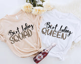 Birthday Queen T-Shirt, Birthday Squad T-Shirt