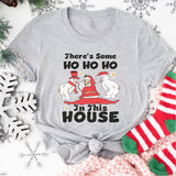 There Is Some Ho Ho Ho In This House Sweatshirt, Christmas Holiday Shirt