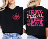 Somebody's Feral Aunt Sweatshirt, Cool Aunt Shirt