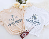 I'm Her Captain I'm His Anchor Shirt, Sailing Couple Tees, Cruise Shirts