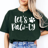 Dog Shirt, Dog Mom Shirt, Let's Paw-ty Shirt
