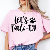 Dog Shirt, Dog Mom Shirt, Let's Paw-ty Shirt